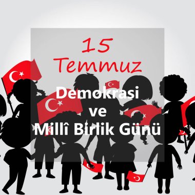 Türk tatil Demokrasi ve Milli Birlik Gunu 15 Temmuz çeviri Türkçe: demokrasi ve ulusal birlik günü Türkiye'nin, Gaziler ve şehit 15 Temmuz