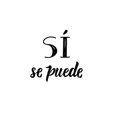 İspanyolca metin: Evet yapabilirsiniz. el ilanı, afiş ve posterler için öğe. Modern hat.