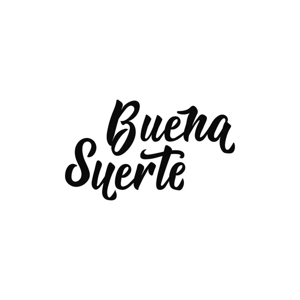 Texto Español Buena Suerte Letras Ilustración Vector Caligrafía Elemento Para — Vector de stock