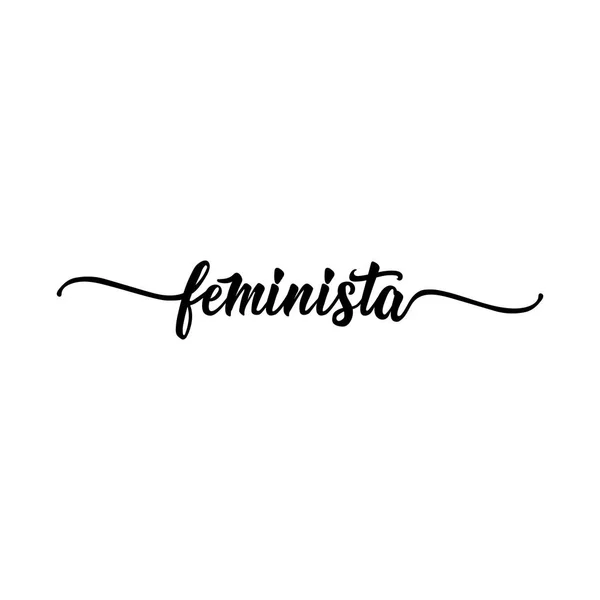 Text Spanish Feminist Letras Caligrafía Aisladas Cita Feminista Elemento Diseño — Vector de stock