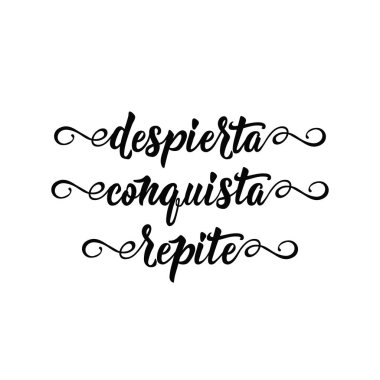 İspanyolca metin: uyanık. fethi. Tekrar ediyorum. hat vektör çizim. el ilanı, afiş ve posterler için öğe. Modern hat. Despierta conquista repite