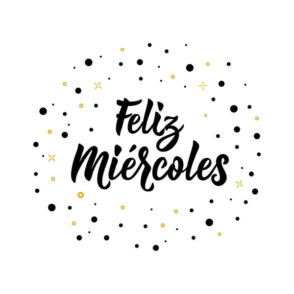 Texto Español Feliz Miércoles Letras Ilustración Vector Caligrafía Elemento Para — Archivo Imágenes Vectoriales