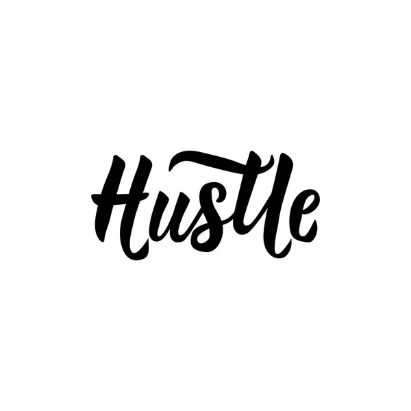 Hustle Lettering Hand Drawn Vector Illustration Element Flyers Banner Posters — Stock Vector