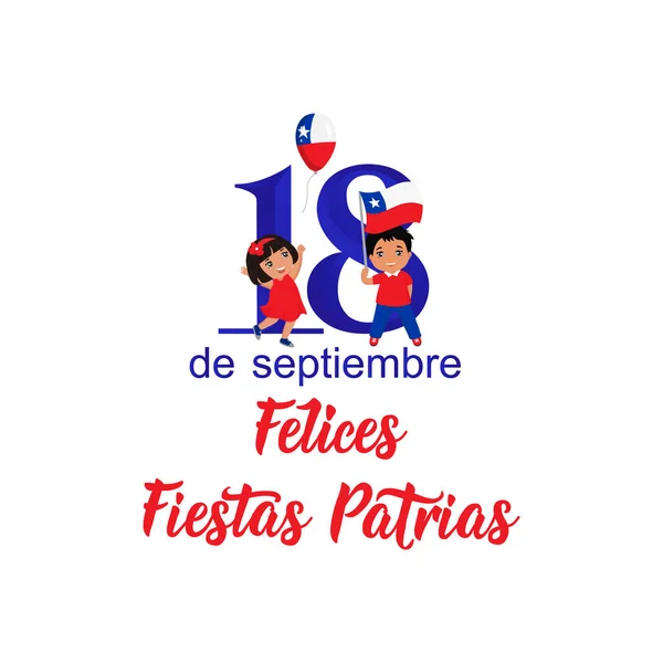 智利的独立日贺卡 文本在西班牙语 快乐独立日 9月18日 图形设计到智利度假 孩子们的图标 儿童标志 Felices Patrias — 图库矢量图片