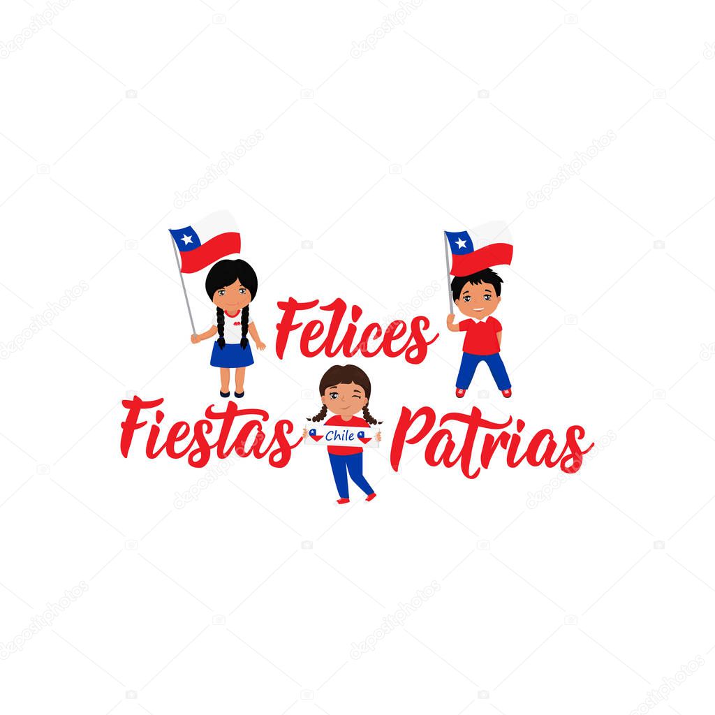 Independence Day of Chile greeting card. text in spanish: Happy Independence Day, graphic design to the Chile holiday, kids icon, children logo. Felices Fiestas Patrias