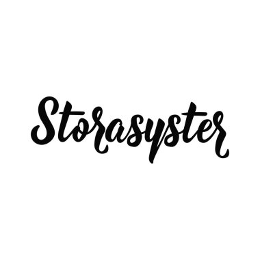 İsveçli metin: abla. Yazı. vektör çizim. el ilanları, t-shirt, afiş ve posterler Modern hat için öğe. Storasyster