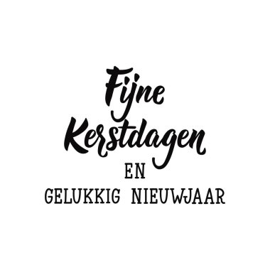 Noel afiş. Hollandalı metin: neşeli Noel. Yeni Yılınız Kutlu Olsun. Yazı. vektör çizim. el ilanı, afiş ve posterler Modern hat için öğe. Fijne Kerstdagen en gelukkig Nieuwjaar
