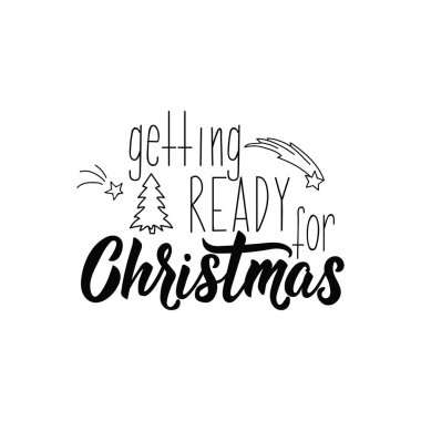 Noel için hazırlanıyor. Yazı. El vektör çizim çekilmiş. el ilanı, afiş, t-shirt ve posterler için öğe kış tatil tasarım. Modern hat