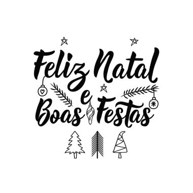 Mutlu Noeller ve mutlu tatiller Portekizce. Feliz Doğum sonrası e Boas Festas. Yazı. El vektör çizim çekilmiş. Modern hat.