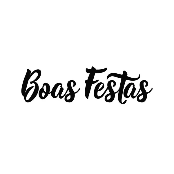Wesołych Świąt Portugues Boas Festas Literowanie Ręcznie Rysowane Ilustracji Wektorowych — Wektor stockowy