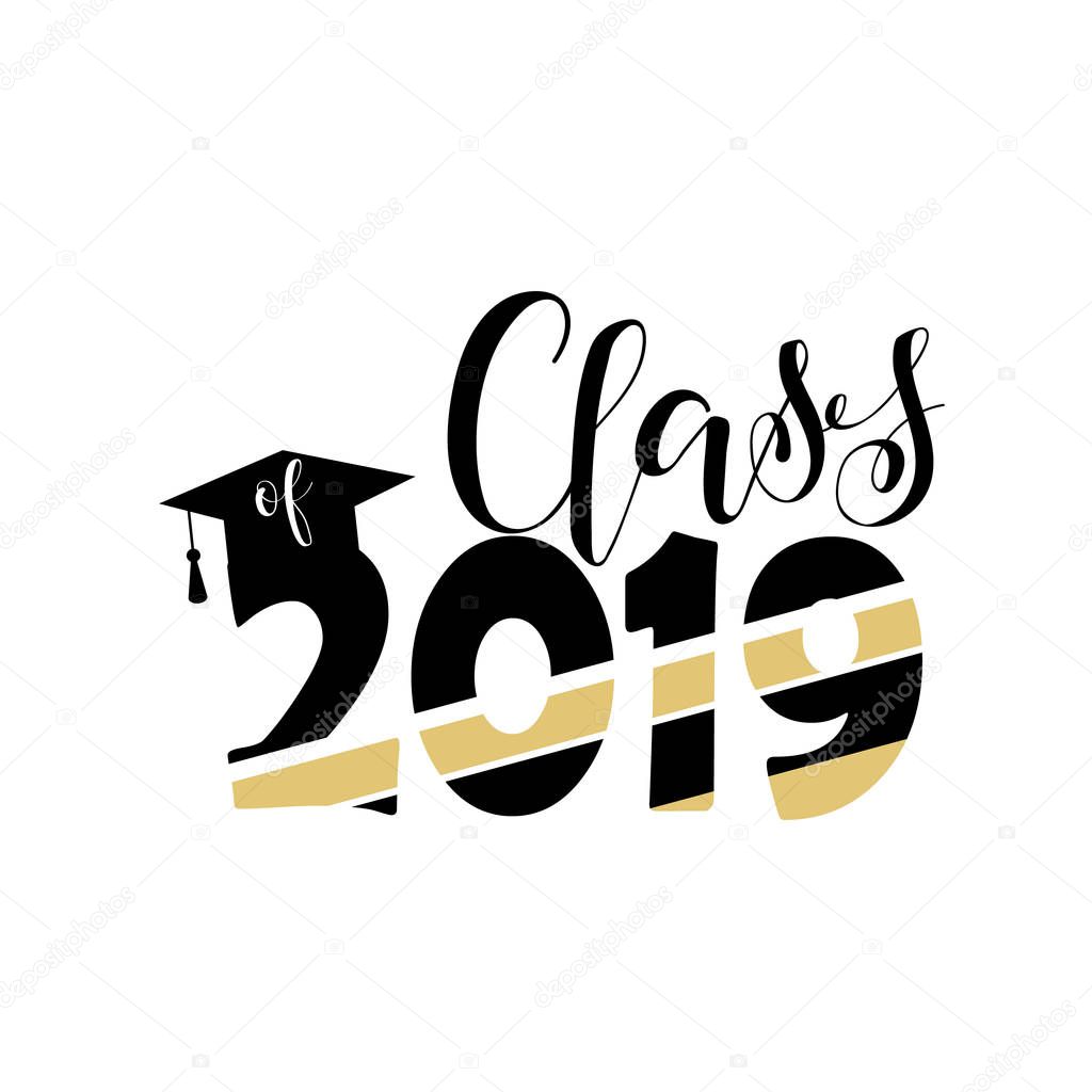 Class of 2019 hand drawn lettering. Vector illustration. Template for graduation design, high school or college graduate.