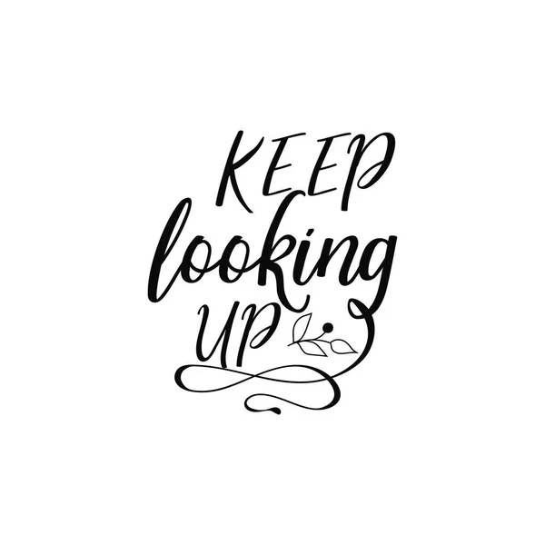 Keep Looking Lettering Hand Drawn Vector Illustration Element Flyers Banner — Stock Vector
