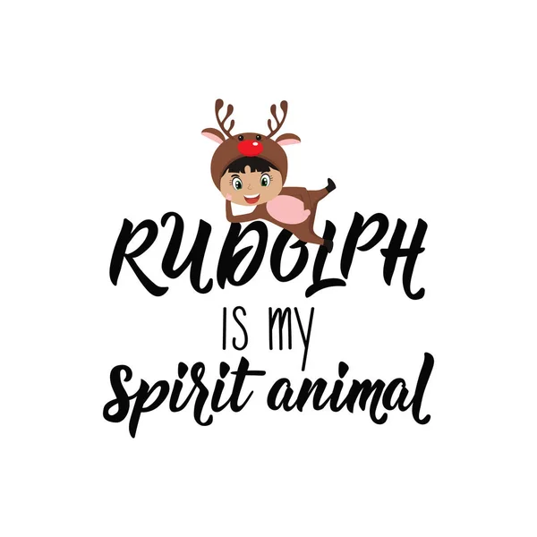 Rudolph Est Mon Animal Spirituel Des Lettres Illustration Vectorielle Dessinée — Image vectorielle