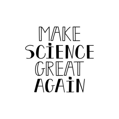 Bilim daha büyük yapmak. Yazı. Vektör el motivasyon ve Inspirational alıntı çekilmiş. Kaligrafi poster.