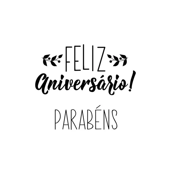 Feliz Aniversario. Parabens. Yazı. Portekizce - mutlu Doğum günü kutlama çeviri. Modern vektör fırça hat. Mürekkep çizim