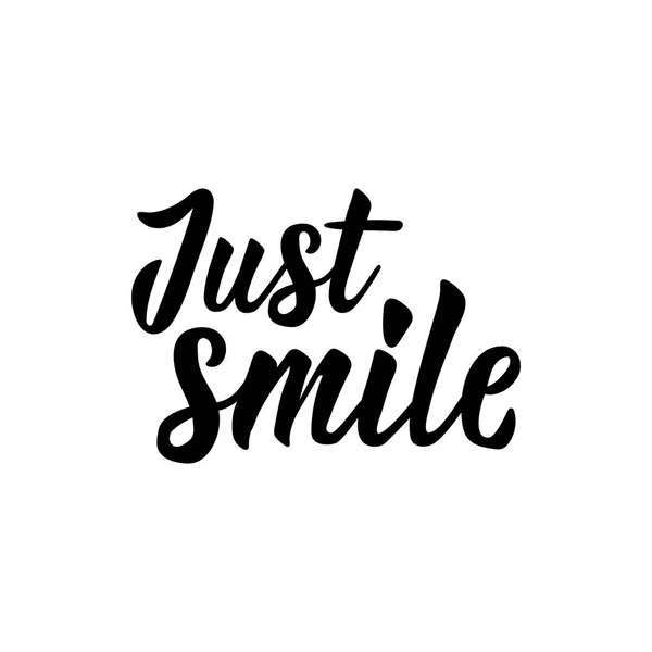 Just smile. Vector illustration. Lettering. Ink illustration. — Stock Vector