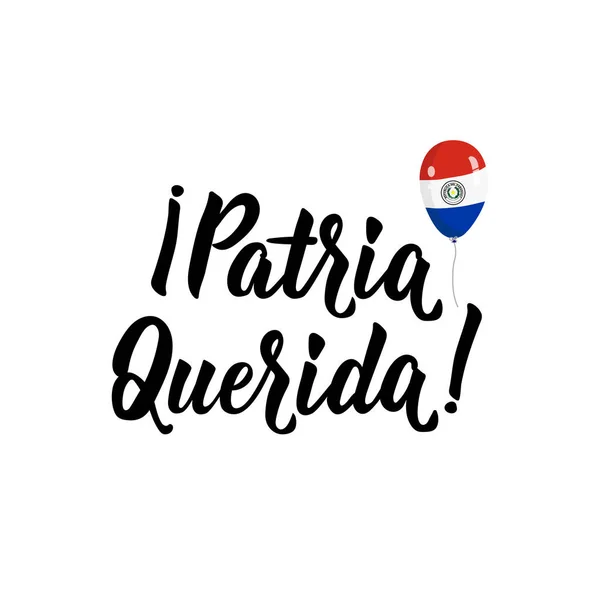 Pátria Querida, tradicional férias frase paraguai, lettering ilustração vetor. Tradução para o espanhol: Dear Fatherland —  Vetores de Stock