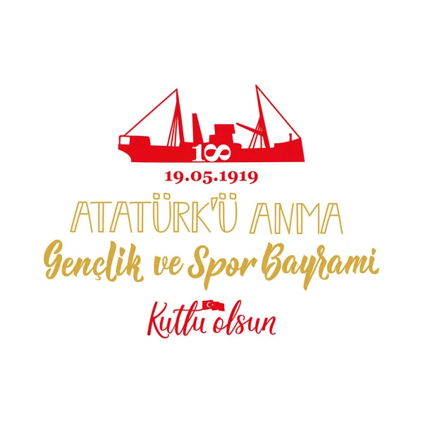 19 mayis Ataturku Anma, Genclik ve Spor Bayrami, translation: 19 may Commemoration of Ataturk, Youth and Sports Day — Stock Vector