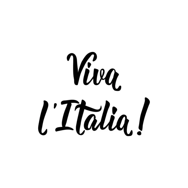 Text in Italian: Long live Italy. Vector illustration. Design concept banner, card. Lettering. — Stock Vector