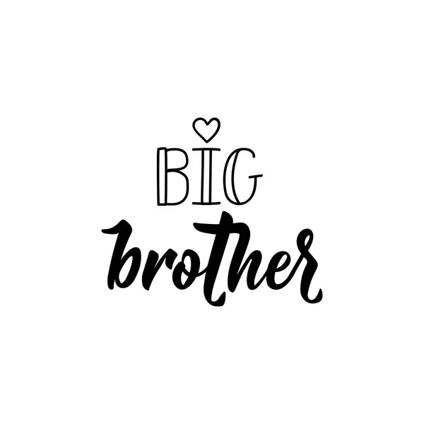 Big brother. Vector illustration. Lettering. Ink illustration. — Stock Vector