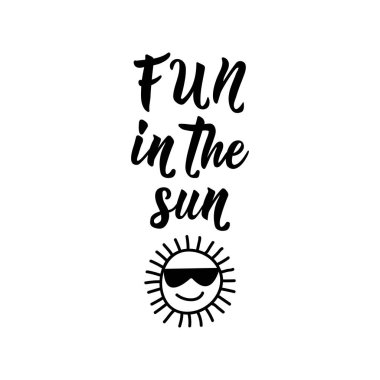 Güneşin içinde eğlence. Vektör illüstrasyon. Yazı. Mürekkep çizimi.