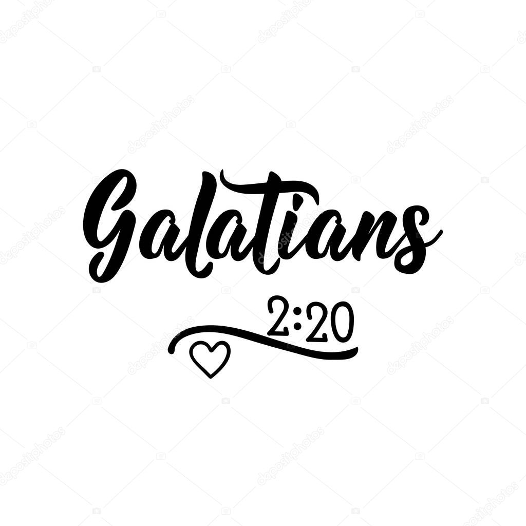 Galatians. 2.20 Vector illustration. Lettering. Ink illustration. Religious quote.