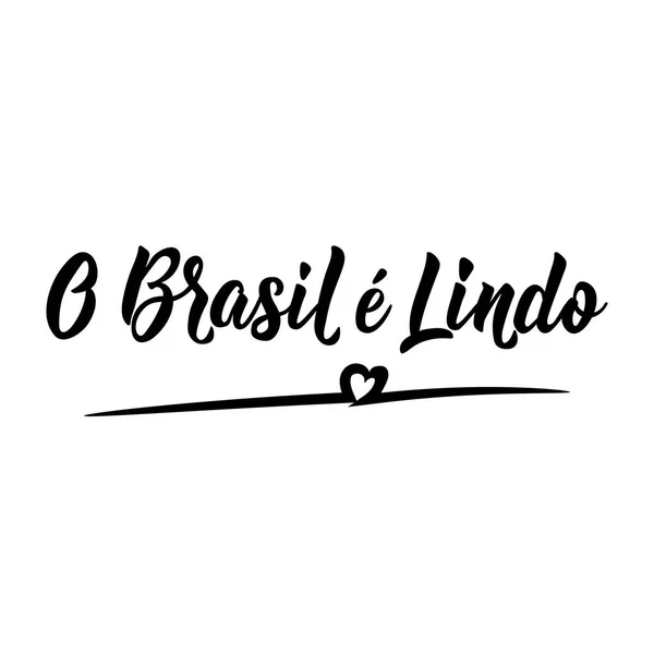 Brasil es hermoso en portugués. Ilustración de tinta con letras dibujadas a mano. O Brasil e Lindo — Vector de stock