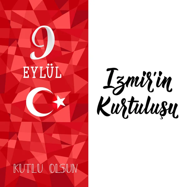 Turco 9 eylul Izmir 'in Kurtulusu, traducción: 9 de septiembre, Salvación de Izmir, feliz fiesta. República de Turquía Tarjeta de felicitación nacional — Archivo Imágenes Vectoriales