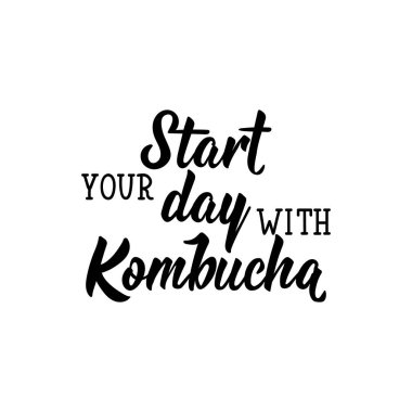 Güne Kombucha ile başlayın. Vektör illüstrasyon. Yazı. Mürekkep illüstrasyon. Kombucha sağlıklı fermente probiyotik çay.