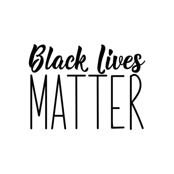 Las Vidas Negras Importan Letras Puede Ser Utilizado Para Impresiones — Vector de stock