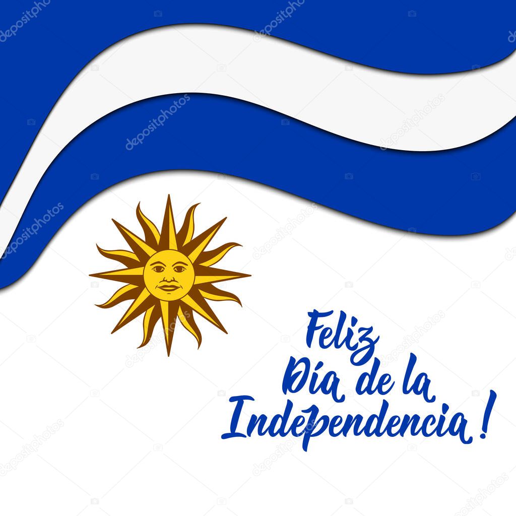 Text in Spanish: Happy Independence Day. Lettering. Vector illustration. Design concept independence day celebration, card. Uruguay Independence Day greeting card.