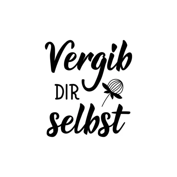 Deutscher Text Vergib Dir Selbst Buchstaben Vektorillustration Element Für Flyer — Stockvektor