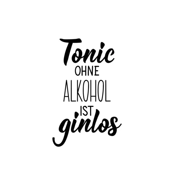 Texte Allemand Tonique Sans Alcool Est Sans Ginless Des Lettres — Image vectorielle