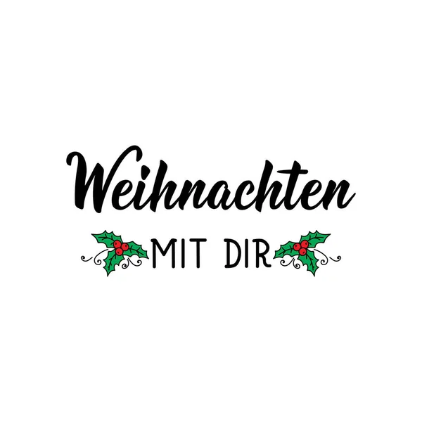 Buchstaben Übersetzung Aus Dem Englischen Weihnachten Bei Dir Moderne Vektorpinsel — Stockvektor