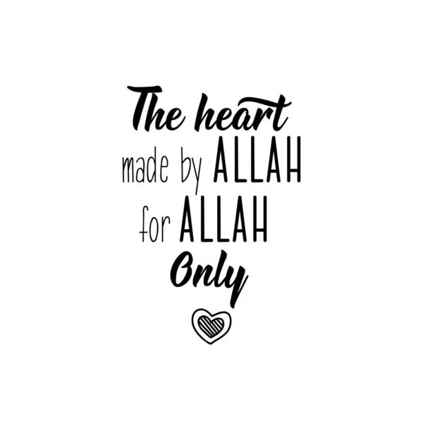 Das Herz Das Allah Für Allah Gemacht Hat Nur Muslimischer — Stockvektor