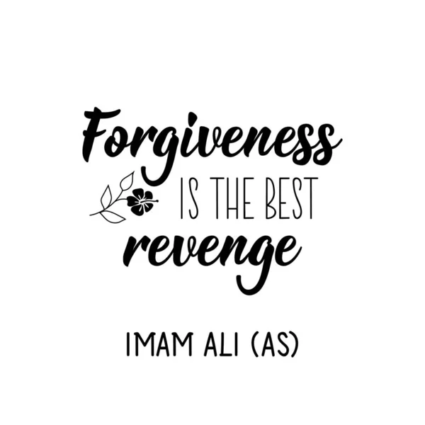 Forgiveness Best Revenge Imam Ali Muslim Lettering Can Used Prints — Stock Vector