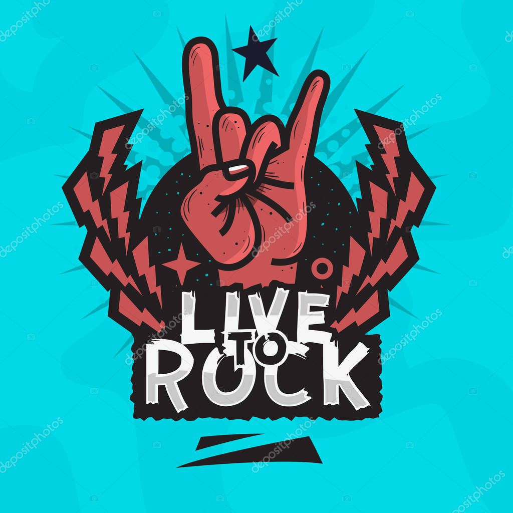 Rock Star Live To Rock Design With Devil Horn Hand Gesture.
