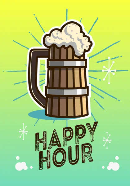 Happy-Hour-Plakatentwurf mit einem hölzernen Becher Fassbier auf einem grün-gelben Gradienten-Hintergrundvektorbild. — Stockvektor