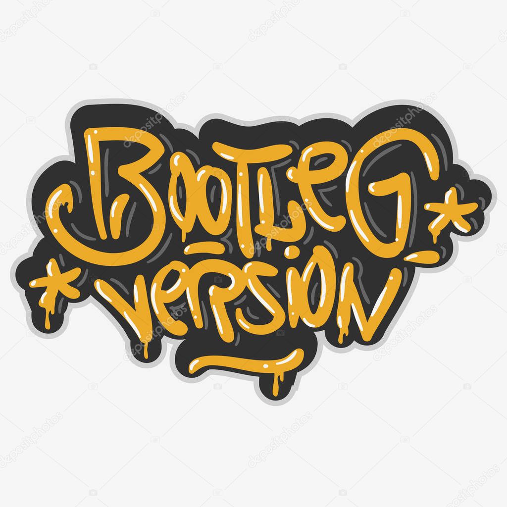 Bootleg Version Hip Hop Related Tag Graffiti Influenced Label Sign Logo Lettering for t-shirt or sticker on a white background. Vector Image