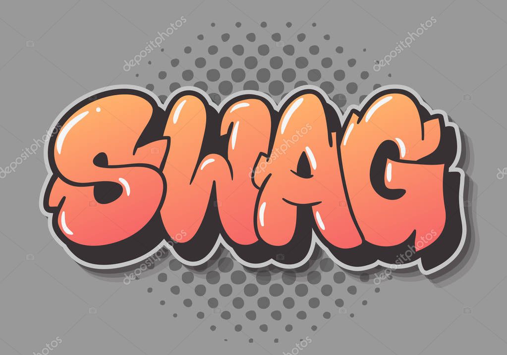 Swag Label Sign Logo Hand Drawn Lettering Type Design Graffiti Throw Up Style Vector Graphic.