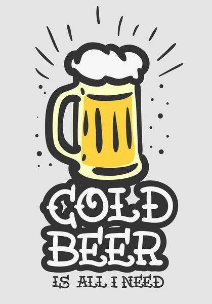 Öl alkoholrelaterade Slogan handritad Tee tryckdesign för T Shirt utskrift med en mugg öl Illustration vektorgrafik — Stock vektor