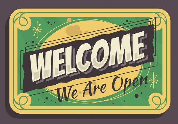 Welcome Sign We Are Open Typographic Vintage (Inggris) Influenced Business Sign Vector Design - Stok Vektor