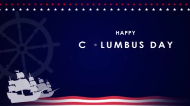 Columbus Günü animasyon geçmişi, Columbus Günü kutlamaları, gemi, çapa, dümen, 4k döngüsü.