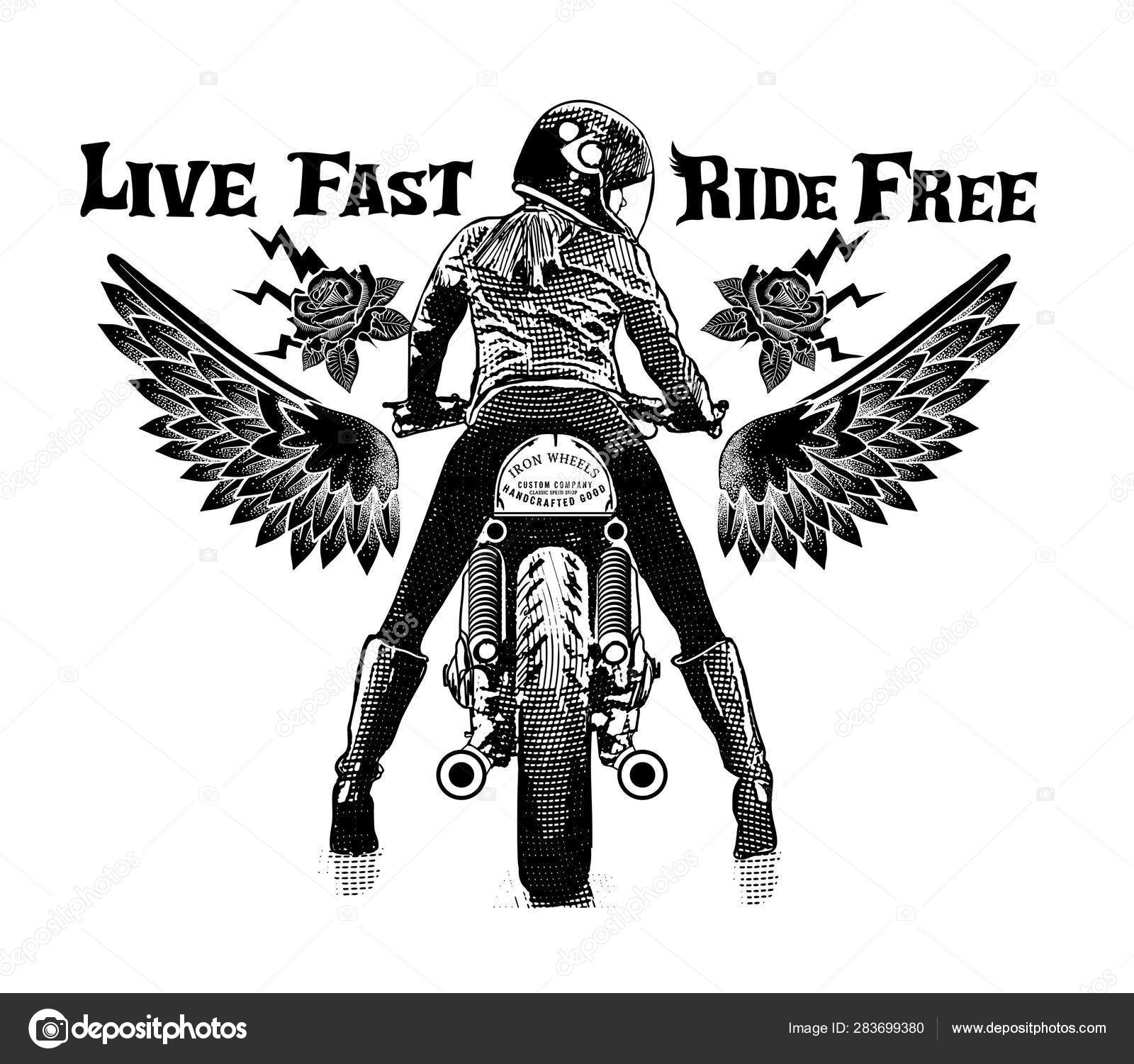 Ride Fast Live Free