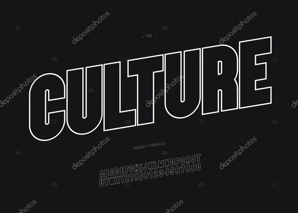 Vector culture bold font trendy typography outline style for decoration, logo, party poster, t shirt, book, greeting card, sale banner, printing on fabric. Cool 3d typeface. Modern alphabet. 10 eps