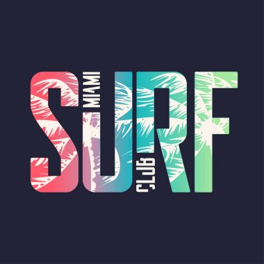 Miami sörf kulübü. Grafik t-shirt tasarım, tipografi, baskı. Vektör Illustration