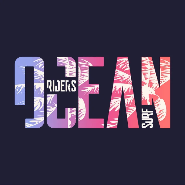 Ocean surf riders. Graphic t-shirt design, typography, print. Vector illustration