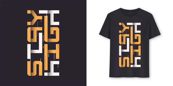 Zůstaňte ve vysokém grafickém designu s moderním vektorem, typografií — Stockový vektor