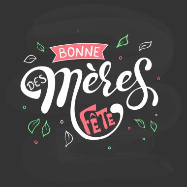 Anneler günü tebrik kartı Fransız elle çizilmiş yazı içinde Bonne fete des Meres anneler günü