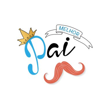 Melhor pai mundo Portekizce içinde dünyanın en iyi babasıdır. Yazı ile kartı. Babalar günü kartı arka plan vektör.